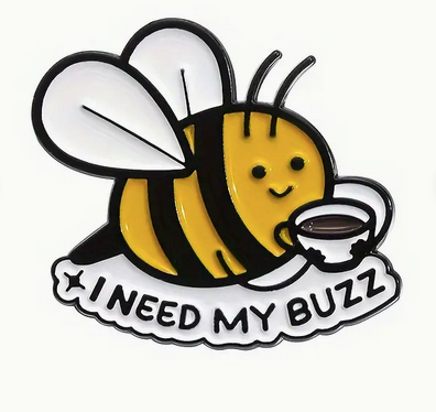 I Need My Buzz Enamel Pin